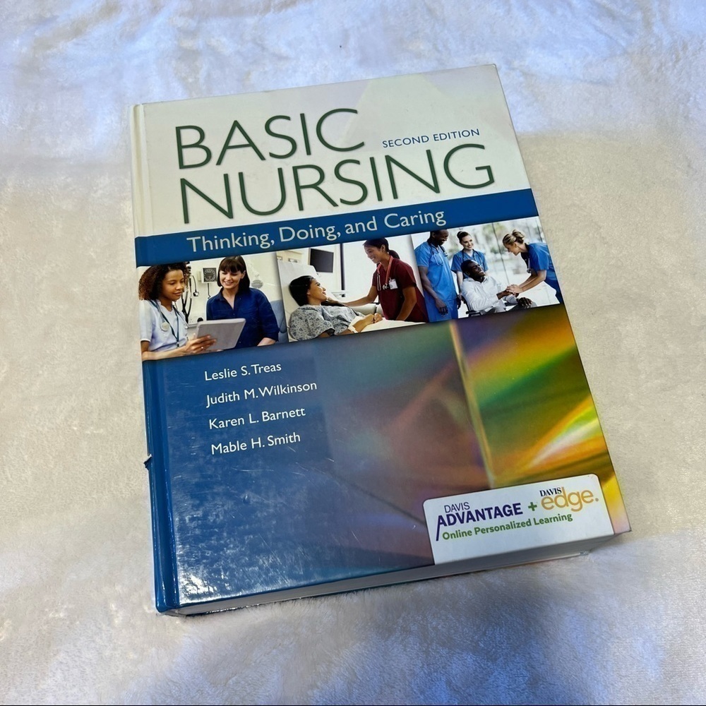 𝅺BASIC Nursing: Thinking, Doing, and Caring: Second Edition